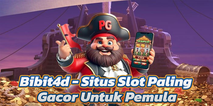 Bibit4d - Situs Slot Paling Gacor Untuk Pemula