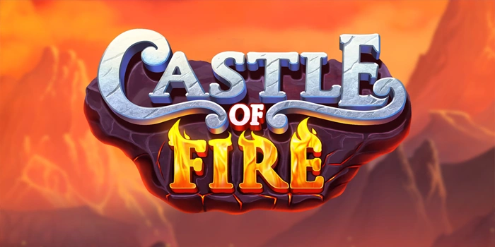 Waktu Terbaik Menang Slot Castle Of Fire Yang Sering Terlewat