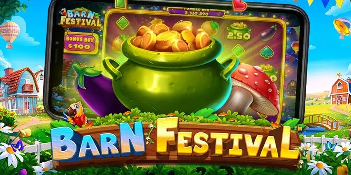 Strategi Jitu Menangkan Jackpot Besar di Slot Barn Festival