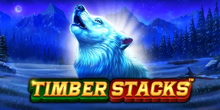 Rahasia Sukses Main Slot Timber Stacks dan Tips Dapatkan Maxwin