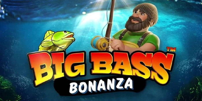 Teknik Rahasia Slot Big Bass Bonanza Bikin Cuan
