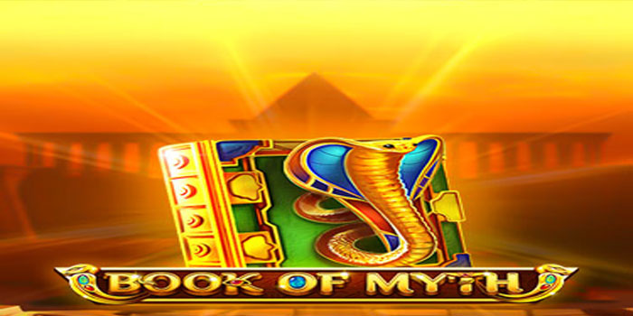 Trik Lengkap Mendapatkan Jackpot Fantastis di Slot Book Of Myth Trik Lengkap Mendapatkan Jackpot Fantastis di Slot Book Of Myth